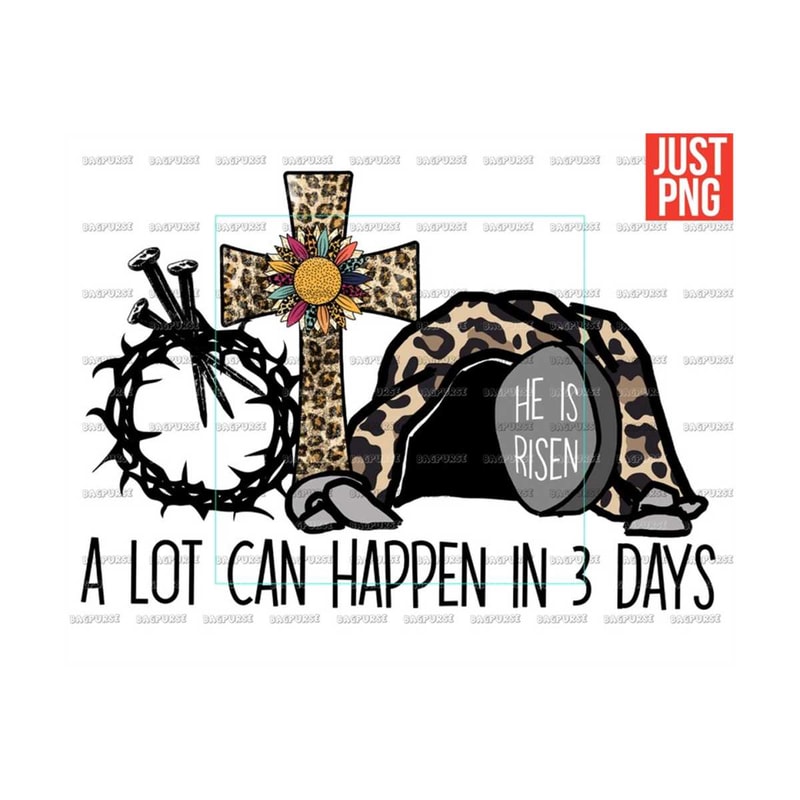 MR-1910202311626-a-lot-can-happen-in-3-days-png-easter-png-christian-design-image-1.jpg
