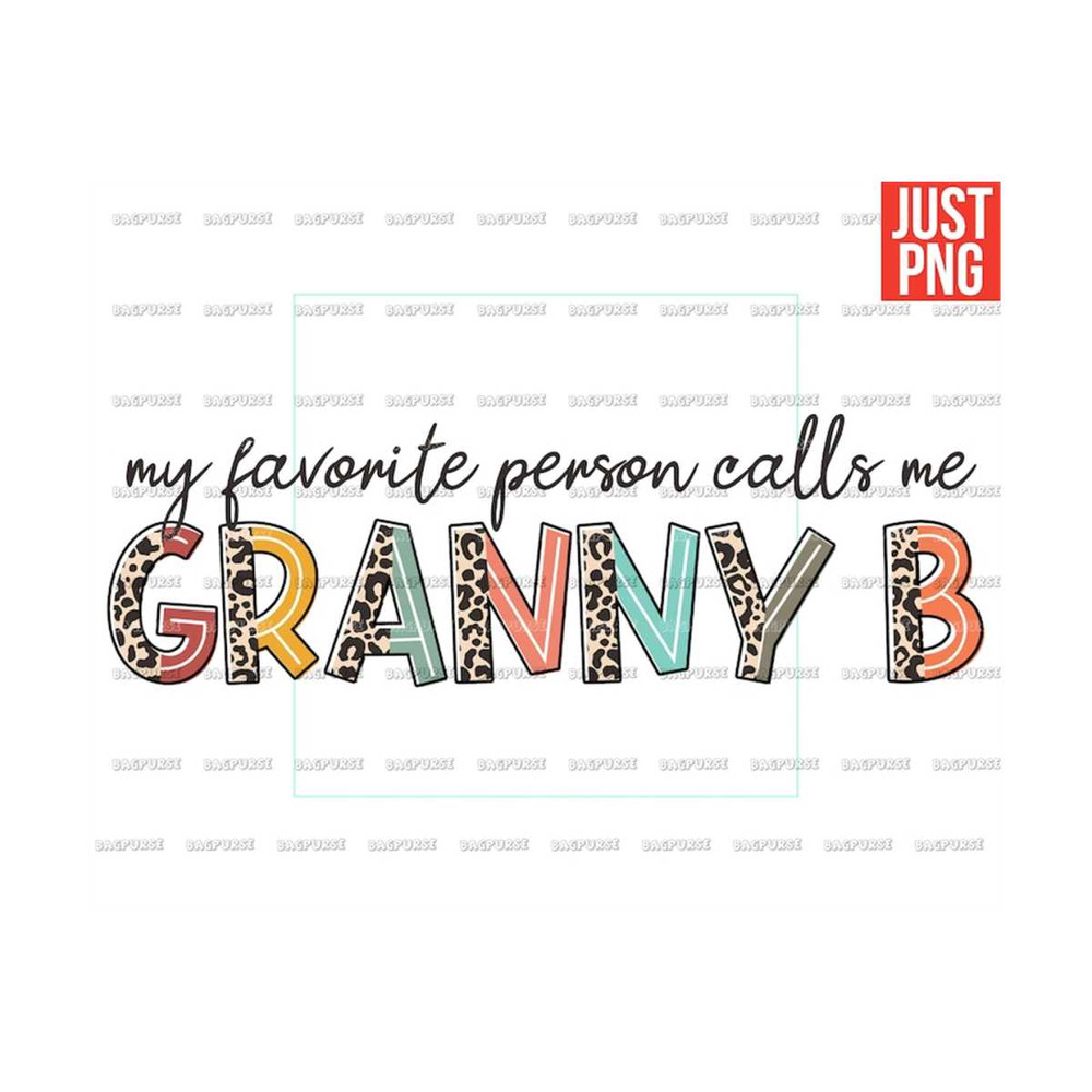 MR-1910202312054-my-favorite-person-calls-me-granny-b-png-granny-b-png-file-image-1.jpg