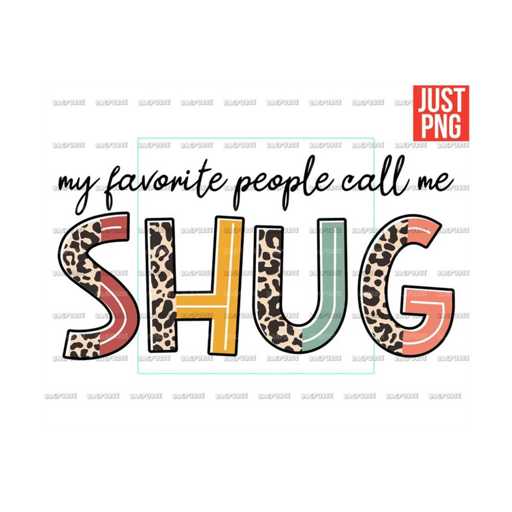 MR-1910202312250-my-favorite-people-call-me-shug-png-file-designs-for-image-1.jpg