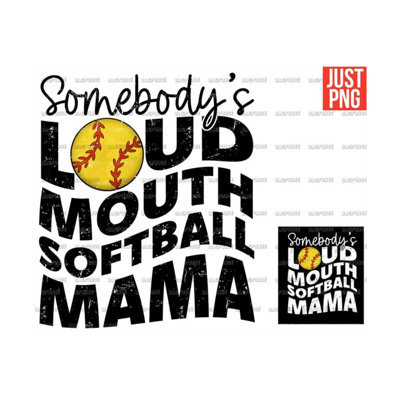 MR-1910202312625-somebodys-loud-mouth-softball-mama-softball-mama-png-image-1.jpg