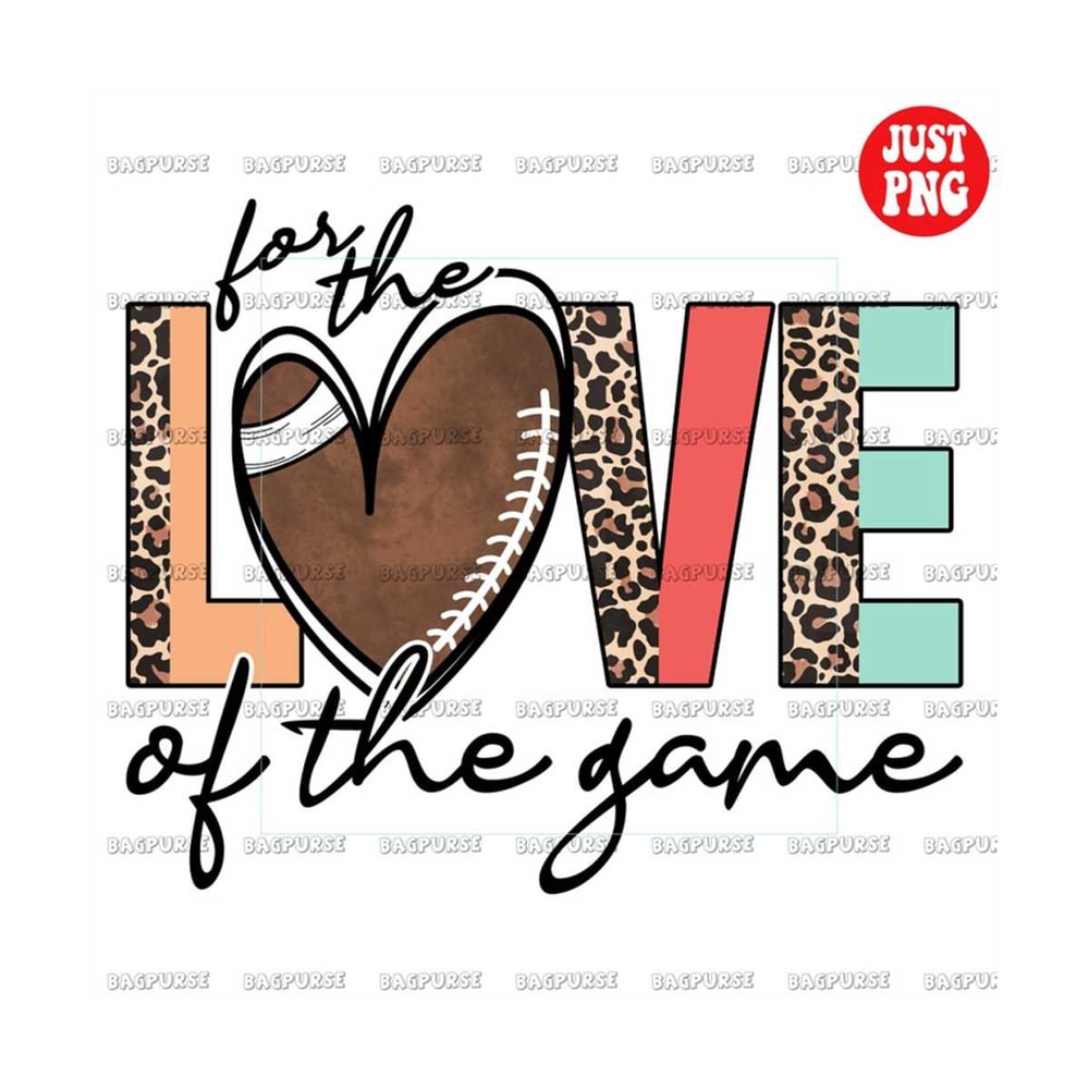 MR-191020231405-for-the-love-of-the-game-football-png-file-sublimation-or-image-1.jpg