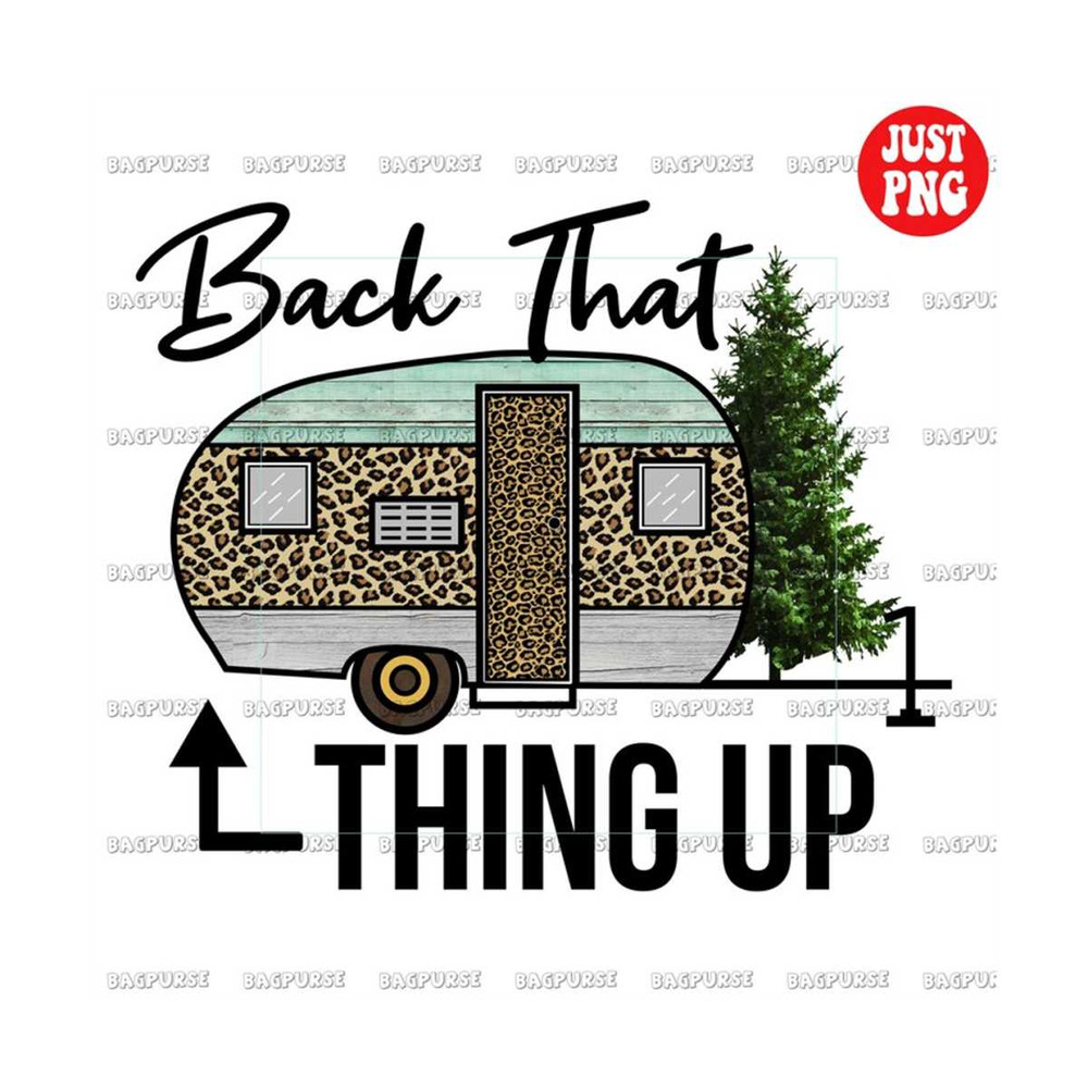 MR-1910202314135-back-that-thing-up-camper-design-png-camping-sublimation-image-1.jpg