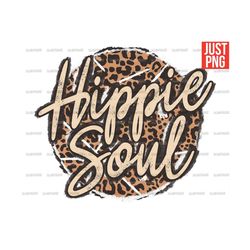 hippie soul png, retro leopard hippie designs, hippie png, hippie soul design file for sublimation or print, digital dow