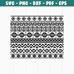 aztec pattern svg, border svg, tribal svg, indian svg, aztec print svg, ethnic print svg, native american svg, cut files