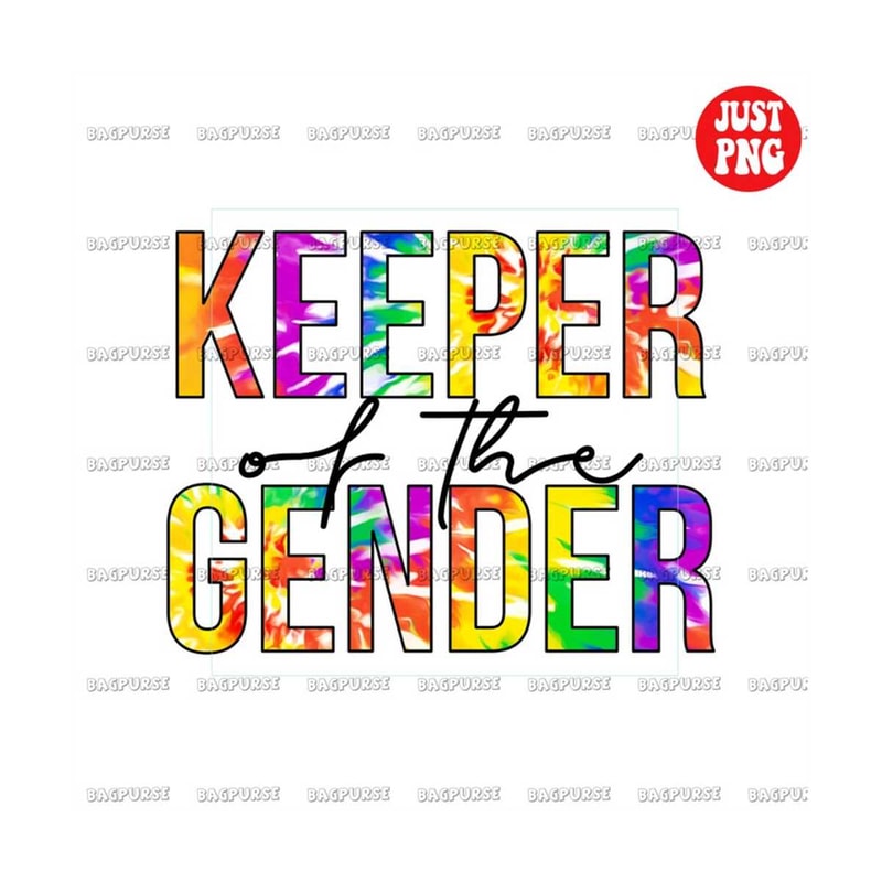 MR-1910202322048-keeper-of-the-gender-png-keeper-of-the-gender-tie-dye-file-image-1.jpg