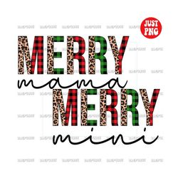 merry mama and mini, merry mama png, merry mini png, christmas sublimation, mama and me, mom and me christmas, clipart,