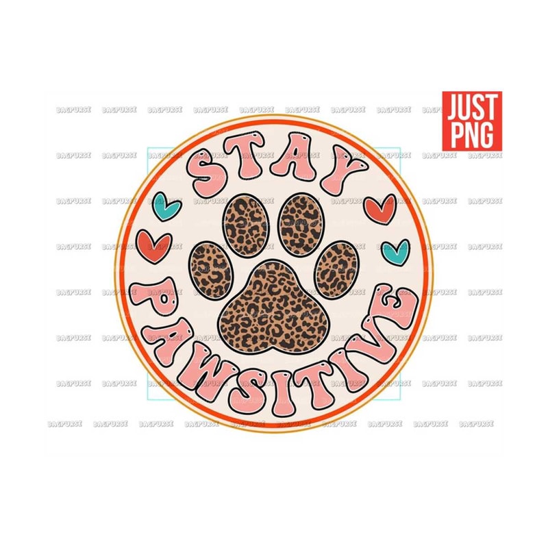 MR-1910202323622-stay-pawsitive-png-dog-mom-dog-lover-file-design-for-image-1.jpg