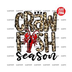 crawfish season, crawfish season png, crawfish season leopard file design for sublimation or print, instant digital down
