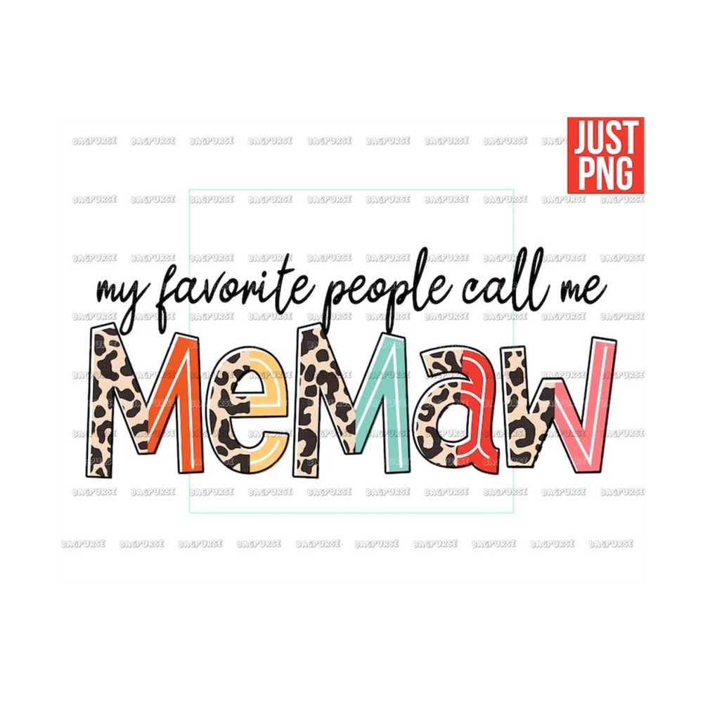 MR-1910202331219-my-favorite-people-call-me-memaw-png-memaw-png-grandma-png-image-1.jpg