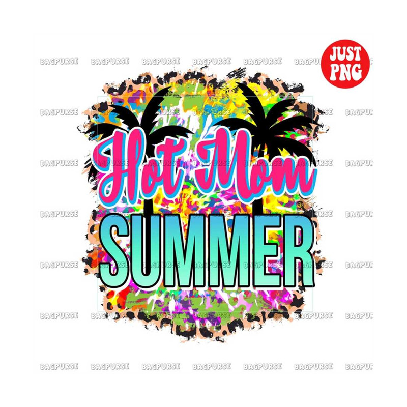 MR-1910202331831-hot-mom-summer-png-summer-sublimation-mothers-day-image-1.jpg