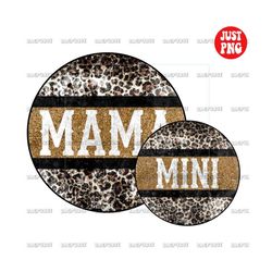 mama mini png, mama mini sublimation, mama mini couple, mama mini leopard design sublimations or print for shirt