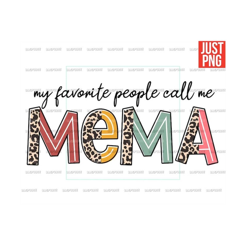 MR-1910202332724-my-favorite-people-call-me-mema-png-mema-png-file-designs-image-1.jpg