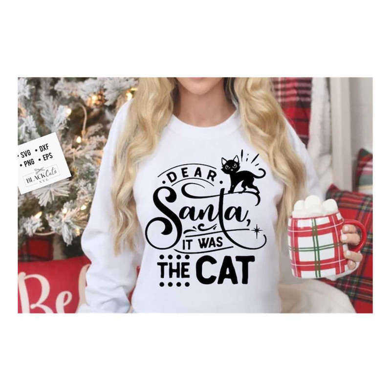 MR-191020238179-dear-santa-it-was-the-cat-svg-dear-santa-svg-funny-image-1.jpg