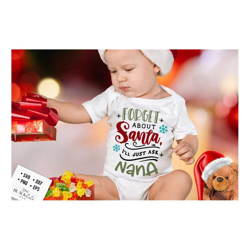 MR-191020238202-forget-about-santa-ill-just-ask-nana-svg-ask-nana-svg-image-1.jpg