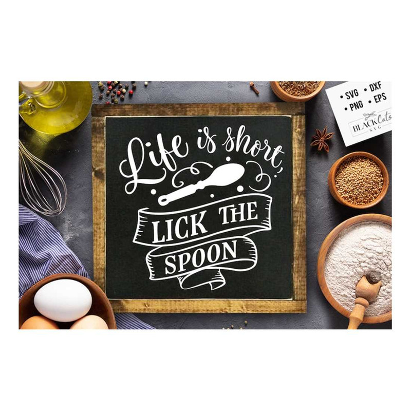 MR-1910202382340-life-is-short-lick-the-spoon-svg-kitchen-svg-funny-kitchen-image-1.jpg