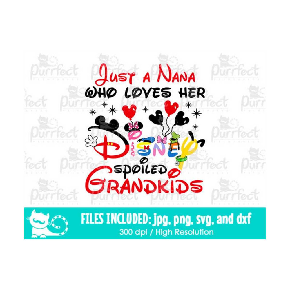 MR-1910202384717-just-a-nana-who-loves-her-mouse-spoiled-grandkids-svg-family-image-1.jpg