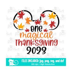 One Magical Thanksgiving 2023 SVG, Family Vacation Trip, Autumn Fall Shirt, Digital Cut Files svg dxf jpeg png, Printabl