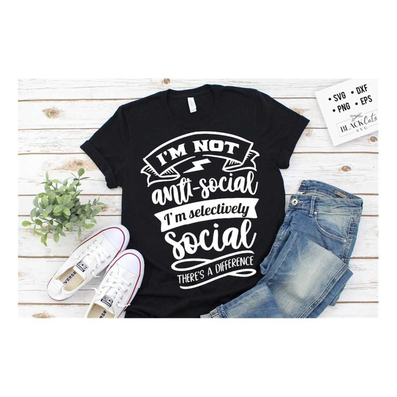 MR-19102023945-im-not-anti-social-im-selectively-social-svg-image-1.jpg