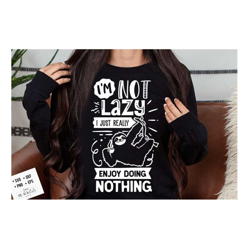 MR-191020239827-im-not-lazy-i-just-enjoy-doing-nothing-svg-sloth-svg-image-1.jpg