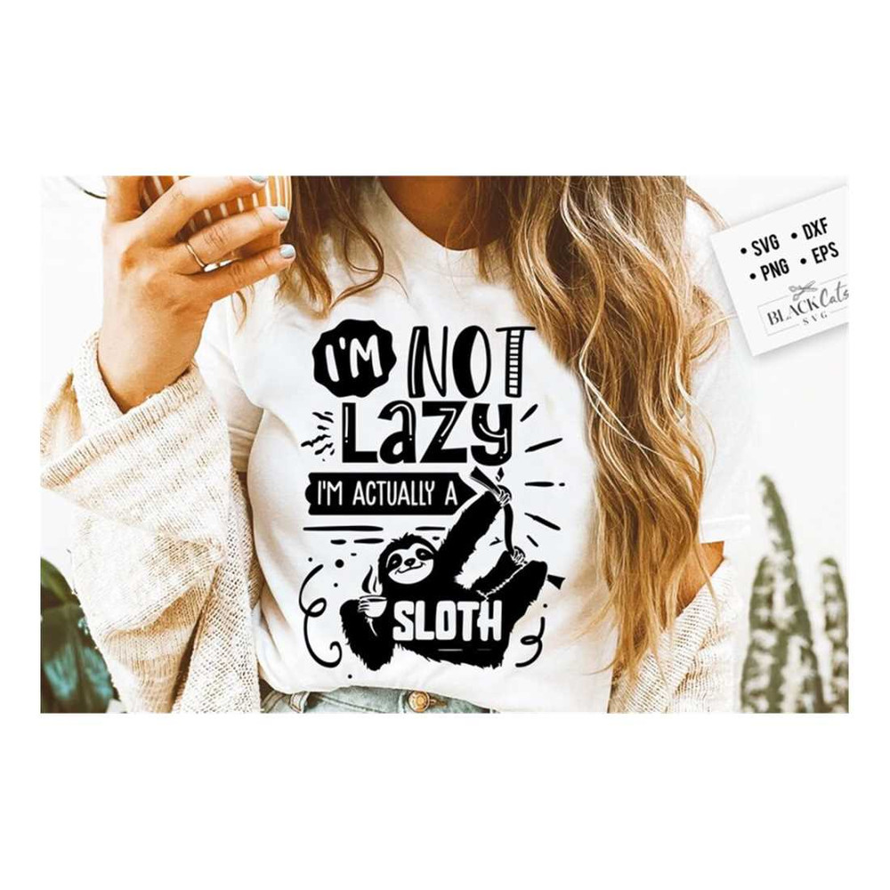 MR-191020239836-im-not-lazy-im-acually-a-sloth-svg-sloth-svg-funny-image-1.jpg