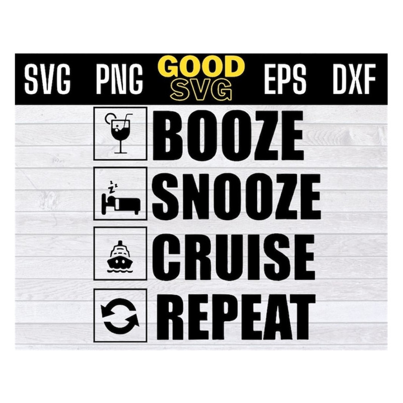 MR-1910202391029-booze-snooze-cruise-repeat-svg-png-eps-dxf-image-1.jpg