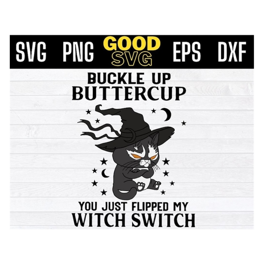 MR-1910202391129-black-cat-buckle-up-buttercup-you-just-flipped-my-witch-switch-image-1.jpg
