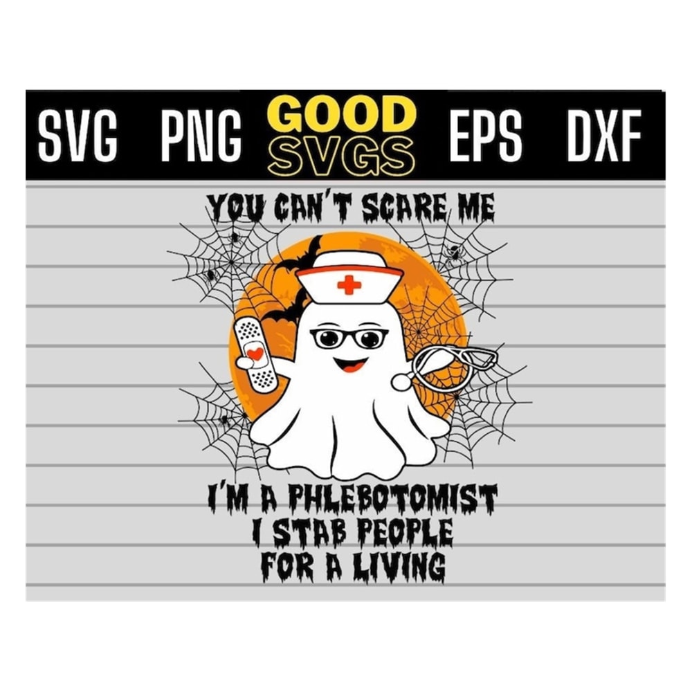 MR-1910202391248-you-cant-scare-me-im-a-phlebotomist-halloween-svg-image-1.jpg
