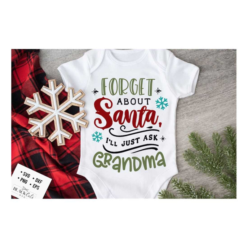 MR-1910202391427-forget-about-santa-ill-just-ask-grandma-svg-ask-my-image-1.jpg