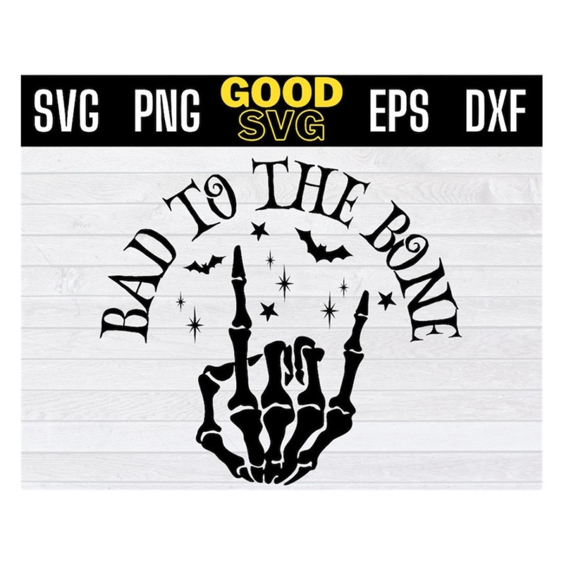MR-1910202391834-bad-to-the-bone-with-skeleton-svg-bad-to-the-bone-svg-bad-image-1.jpg