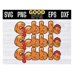 gobble gobble gobble turkey thanksgiving day svg png eps dxf