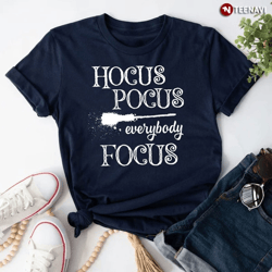 broom hocus pocus everybody focus for halloween t-shirt new 2023