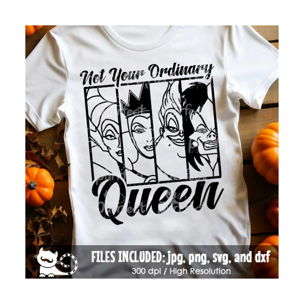 MR-1910202393445-villain-svg-not-your-ordinary-queen-svg-villain-shirt-svg-image-1.jpg
