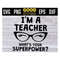 MR-1910202393659-im-a-teacher-whats-your-superpower-glasses-svg-png-eps-image-1.jpg