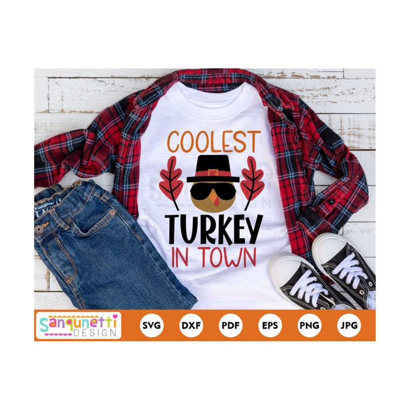MR-1910202393714-coolest-turkey-in-town-svg-thanksgiving-for-boys-cutting-image-1.jpg