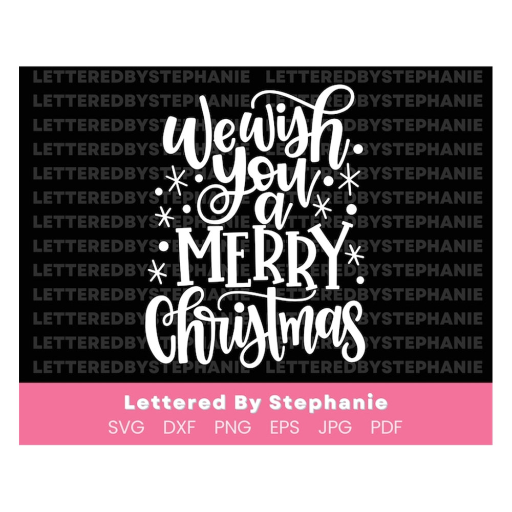MR-191020239388-we-wish-you-a-merry-christmas-svg-cut-file-christmas-song-image-1.jpg