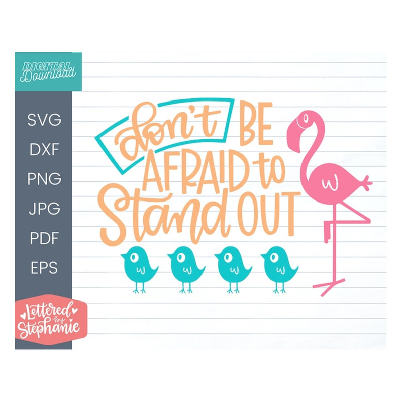 MR-1910202393814-dont-be-afraid-to-stand-out-svg-cut-file-positive-quote-image-1.jpg