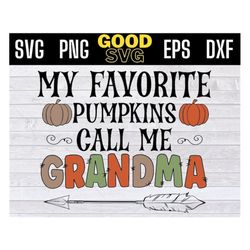 my favorite pumpkins call me grandma halloween gift svg png eps dxf