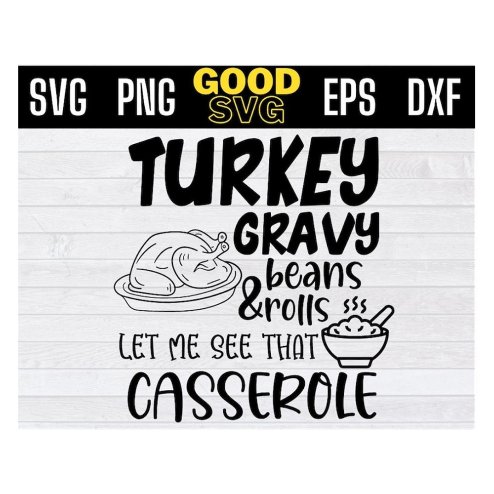 MR-191020239408-turkey-gravy-beans-and-rolls-let-me-see-that-casserole-svg-png-image-1.jpg