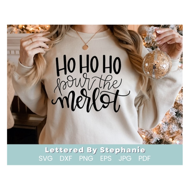 MR-1910202394134-ho-ho-ho-pour-the-merlot-svg-cut-file-funny-christmas-svg-image-1.jpg