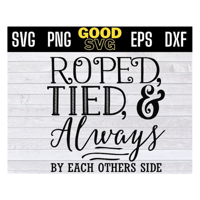 MR-1910202394245-roped-tied-and-always-by-each-others-side-svg-png-eps-dxf-image-1.jpg