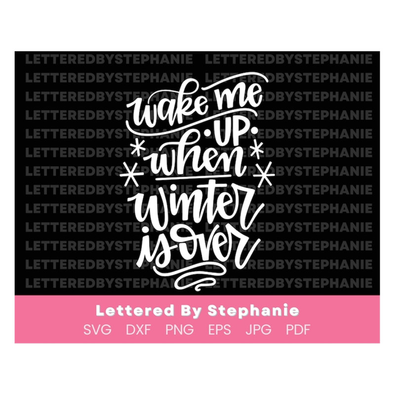 MR-1910202394757-wake-me-up-when-winter-is-over-svg-cut-file-handlettered-svg-image-1.jpg