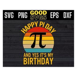 happy pi day and yes its my birthday vintage svg png dxf eps cricut file silhouette art