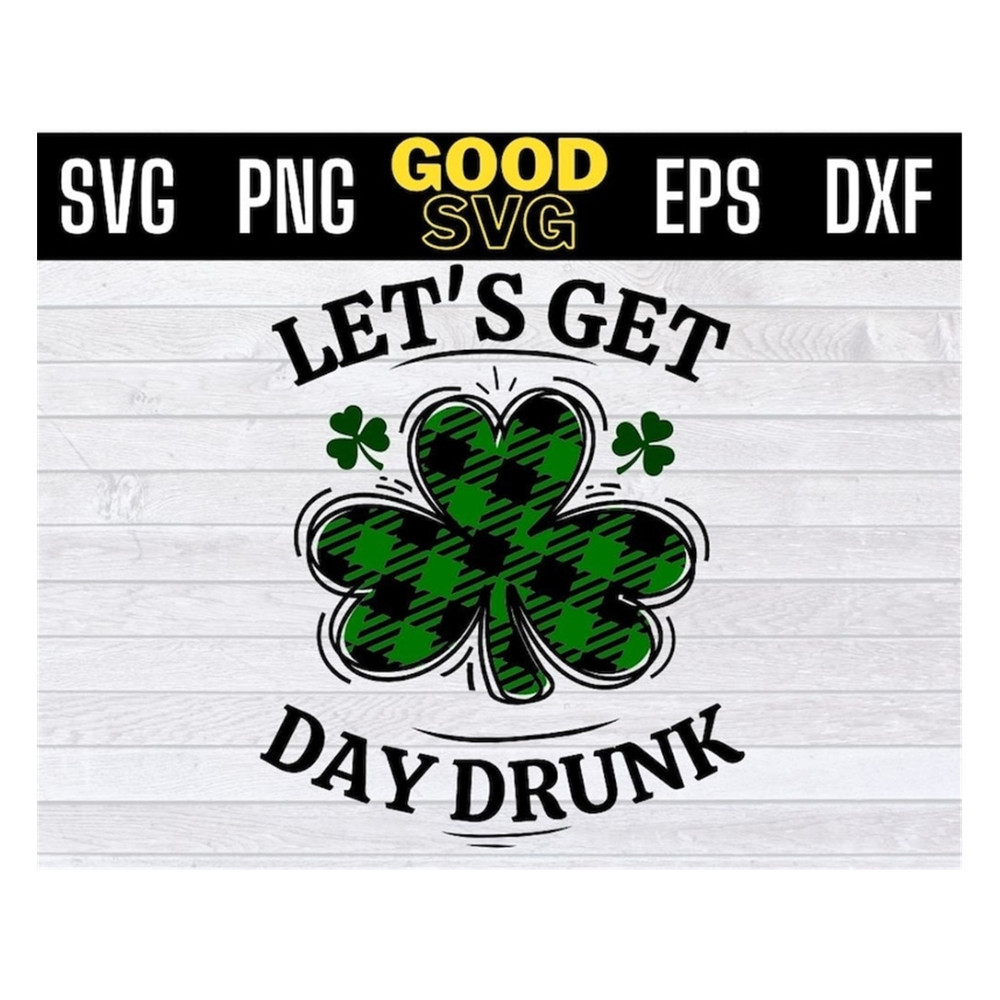 MR-1910202395110-lets-get-day-drunk-svg-lets-get-day-drunk-png-png-dxf-eps-image-1.jpg
