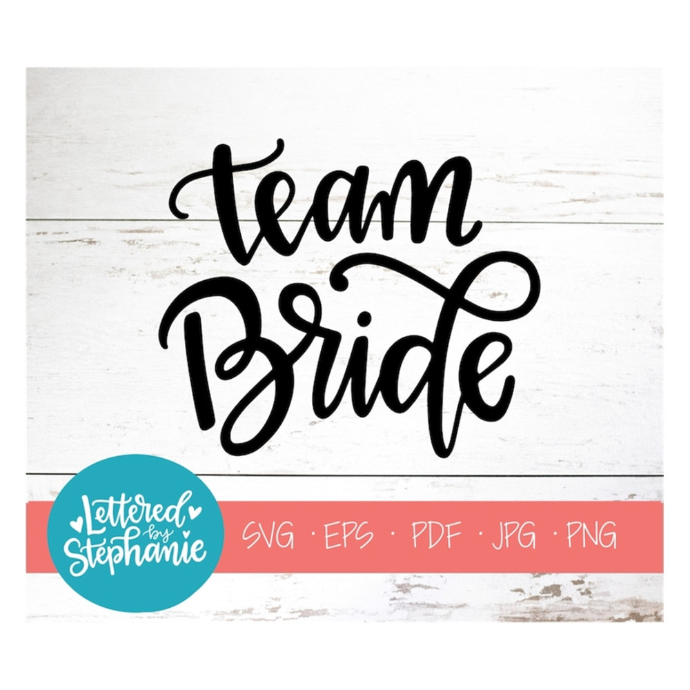 MR-1910202395220-team-bride-svg-cut-file-digital-file-svg-engagement-image-1.jpg