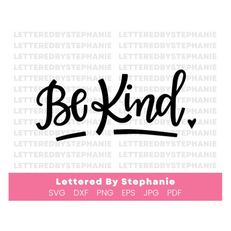 MR-1910202395356-be-kind-svg-cut-file-kindness-svg-handlettered-svg-cricut-image-1.jpg