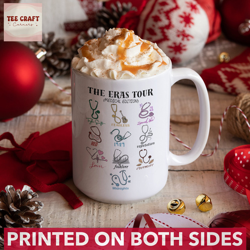 Eras Tour Medical Edition Mug, Taylor Album Nurse Mug, In My Nurse Era Christmas, Swiftea Mug, Swiftie Fan Gift, Gift For Her, Trendy Mug - 2.jpg