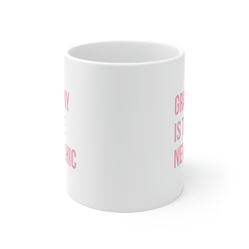 Granny Is The New Chic 11oz White Ceramic Coffee Mug for GrandMillennial Gift, Granny Chic Decor, GrandMillennial Decor, Vintage Decorator - 2.jpg