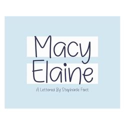 macy elaine handwritten otf font, san serif simple hand written font, fonts for crafters, cute hand writing font, simple