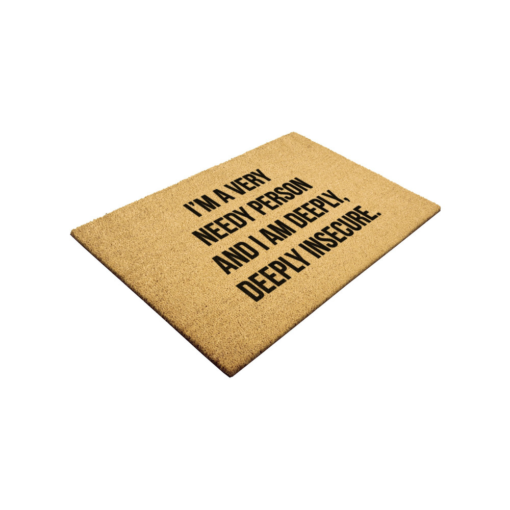 I'm A Very Needy Person & I Am Deeply Deeply Insecure Outdoor Coir Doormat, White Lotus Doormat, Jennifer Coolidge Quote, Tanya Quote - 2.jpg