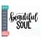 MR-1910202395848-beautiful-soul-svg-cut-file-positive-kindness-quote-svg-image-1.jpg